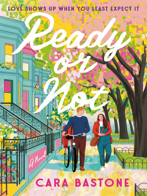 Title details for Ready or Not by Cara Bastone - Wait list
